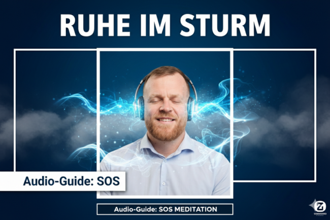 Audio-Guide: 2-minütige "SOS-Meditation"