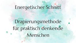 Drapierungsmethode für praktisch denkende Menschen