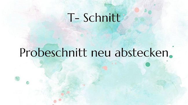 Probeschnitt neu abstecken