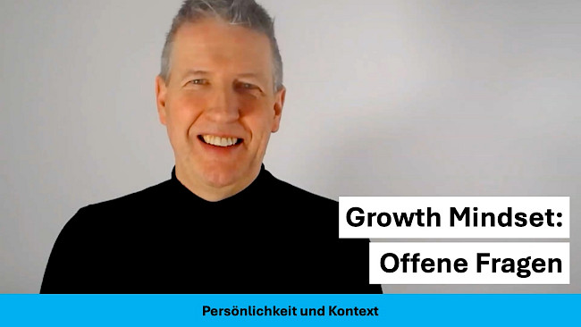 Growth Mindset: Offene Fragen