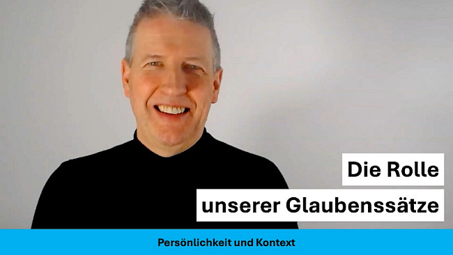 Die Rolle unserer Glaubenssätze