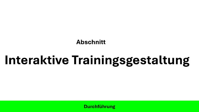 Interaktive Trainingsgestaltung