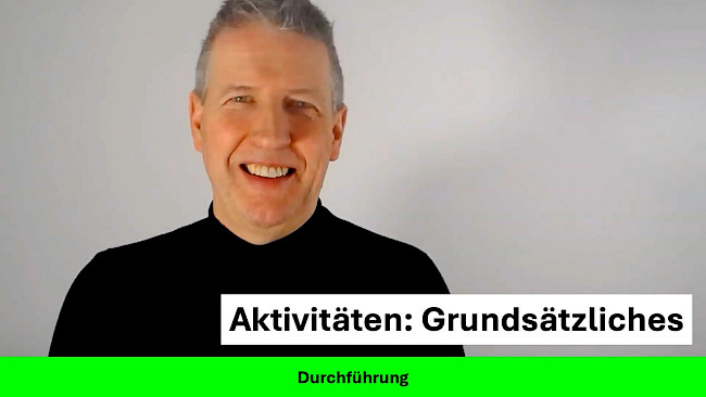 Aktivitäten: Grundsätzliches