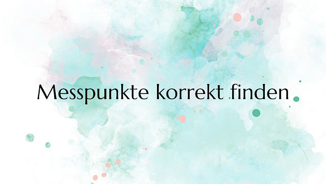 Messpunkte korrekt finden