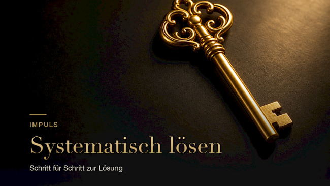 Systematisches Problemlösen 💡