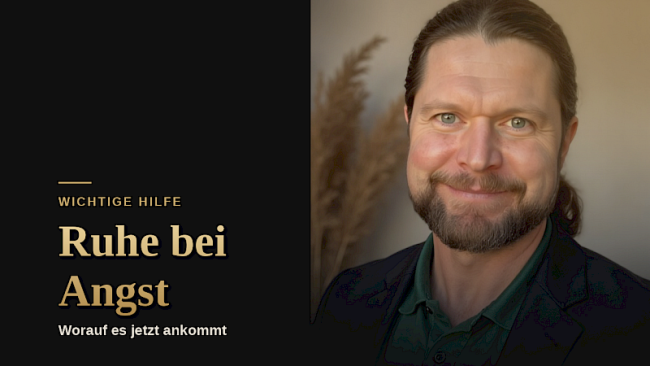 Beachte das bei Ängsten