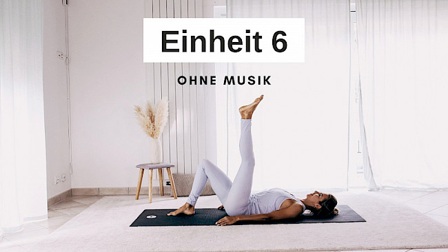 Einheit 6 - ohne Musik