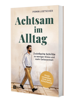 Taschenbuch «Achtsam im Alltag»