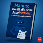 Manus: Die KI, die Deine Arbeit erledigt