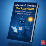 Microsoft Copilot: Die Superkraft
