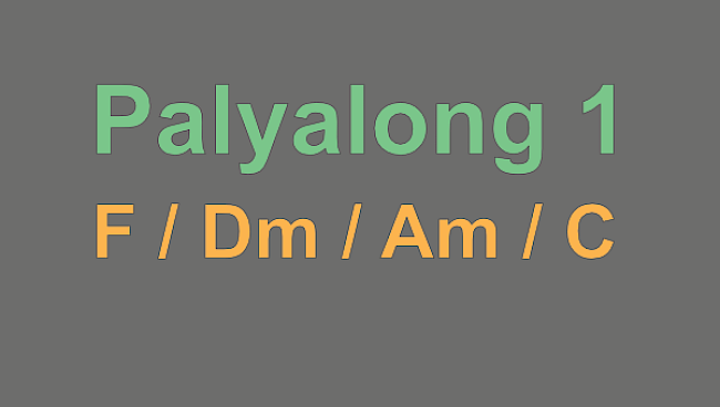 Playalong 1 F-Dm-Am-C
