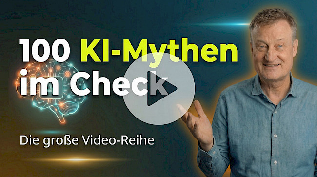 100 KI-Mythen im Check [Videos]