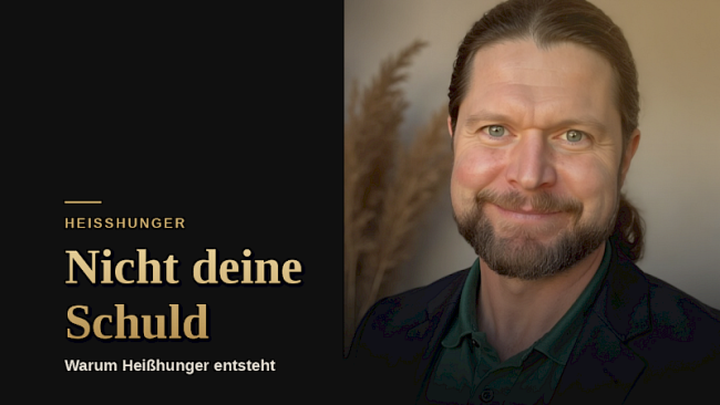 1. Warum Dein Heißhunger nicht Deine Schuld ist
