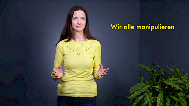 Lektion 3.1: Die unbequeme Wahrheit: Wir alle manipulieren manchmal