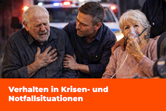 Verhalten in Krisen- und Notfallsituationen