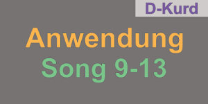 Anwendung: Song 9-13 für Kurd