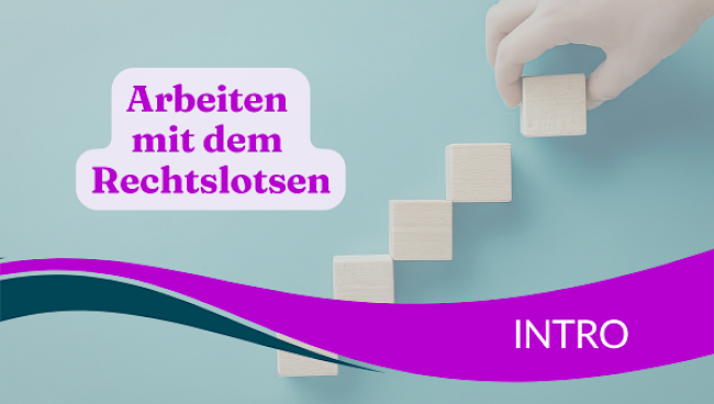 Arbeiten mit dem Rechtslotsen