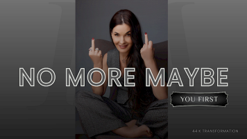 NO MORE MAYBE