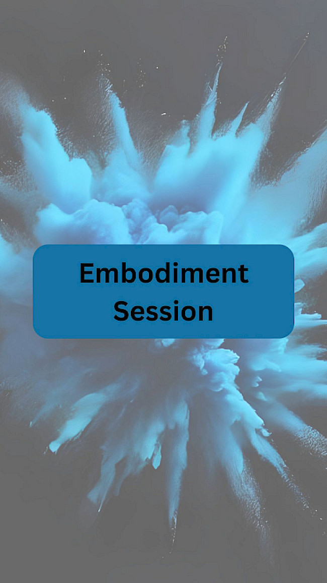 Embodiment Session