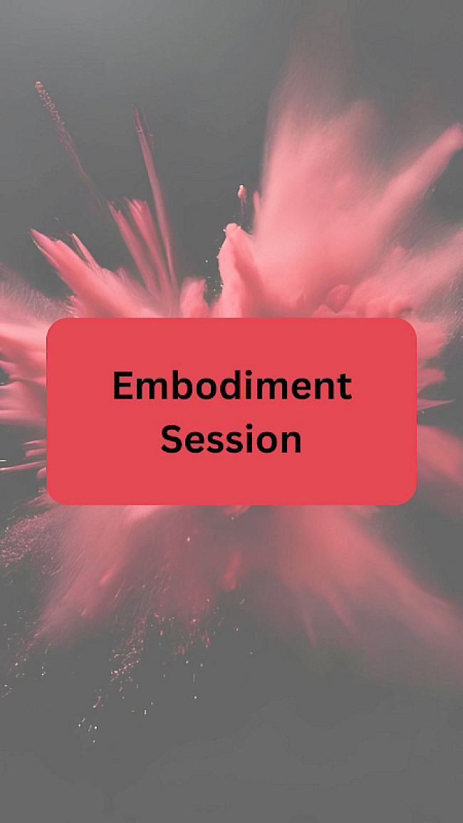 Embodiment Session