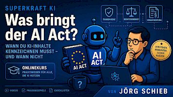 Der EU AI Act: Das musst Du beachten