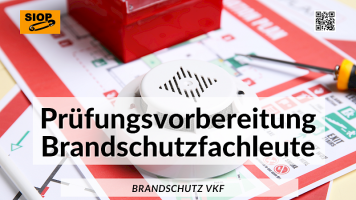 Brandschutzfachleute VKF Prüfungsvorbereitung (Prüfungsteil 1)