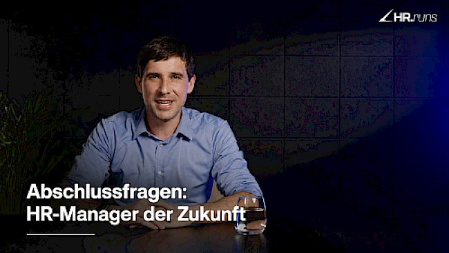 Abschlussfragen: HR-Manager der Zukunft