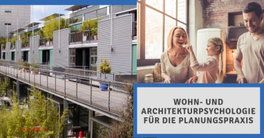 Wohn- und Architekturpsychologie für die Planungspraxis - Basismodul