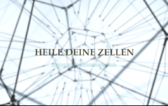 HEILE DEINE ZELLEN