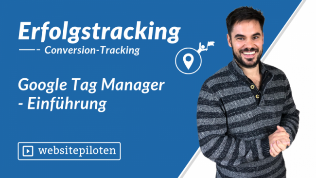 Google Tag Manager Einführung