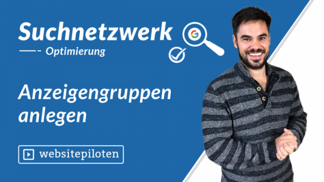 Anzeigengruppen anlegen