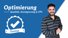 Optimierung: Qualität, Anzeigenrang & CPC