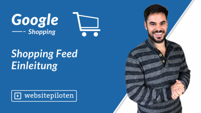Shopping Feed Einleitung