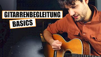 Gitarrenbegleitung Basics
