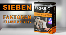 Die 7 Faktoren für Deine erfolgreichen Videos