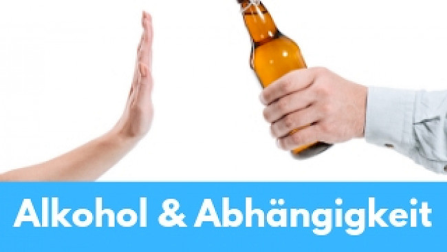 Alkohol & Abhängigkeit