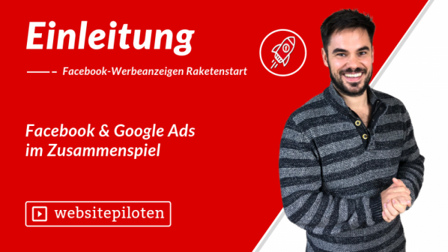 Facebook & Google Ads im Zusammenspiel