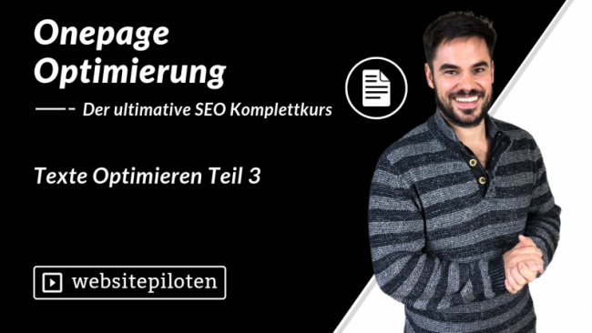 Texte Optimieren Teil 3