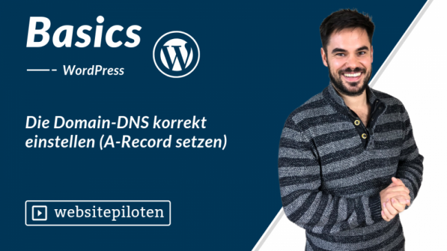 Die Domain-DNS korrekt einstellen (A-Record setzen)
