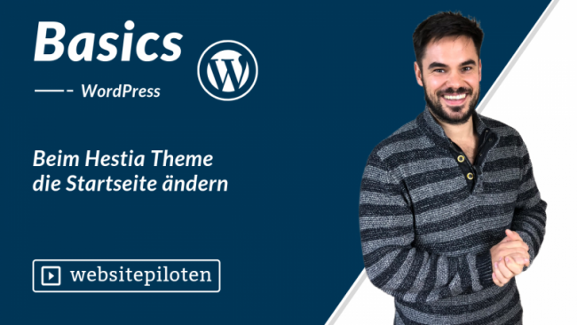 Beim Hestia Theme die Startseite ändern
