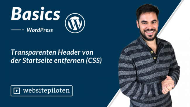 Transparenten Header von der Startseite entfernen (CSS)