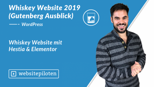 Whiskey Website mit Hestia & Elementor