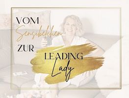 Vom Sensibelchen zur Leading Lady Online