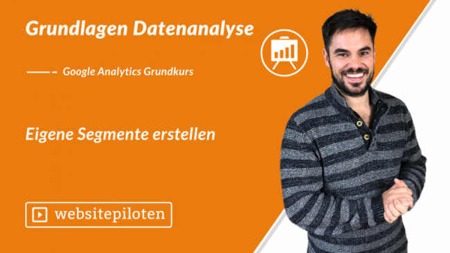 Eigene Segmente erstellen