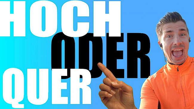 Hochformat oder Querformat - was ist besser?