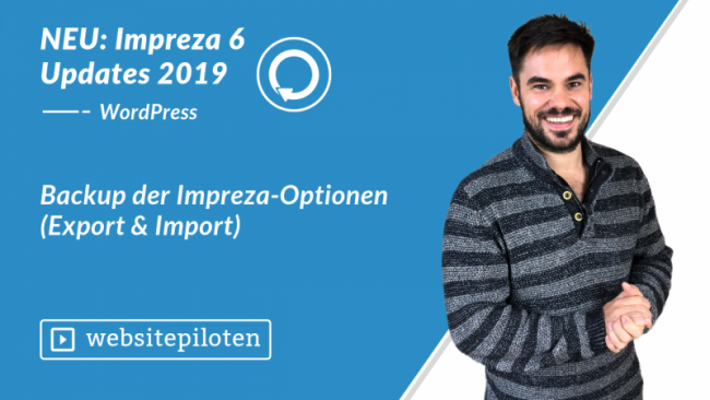 Backup der Impreza-Optionen (Export & Import)