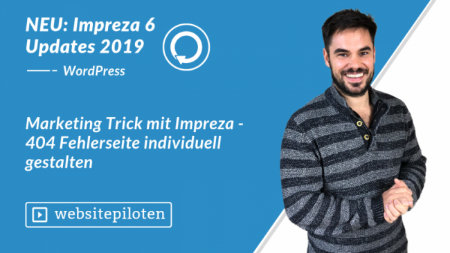 Marketing Trick mit Impreza – 404 Fehlerseite individuell gestalten