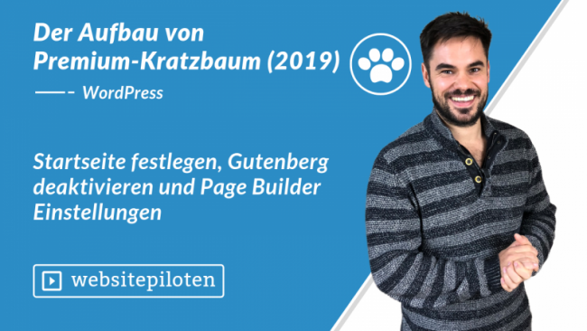 Startseite festlegen, Gutenberg deaktivieren und Page Builder Einstellungen