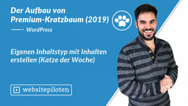 Eigenen Inhaltstyp mit Inhalten erstellen (Katze der Woche)