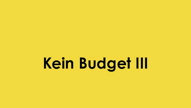Kein Budget 3